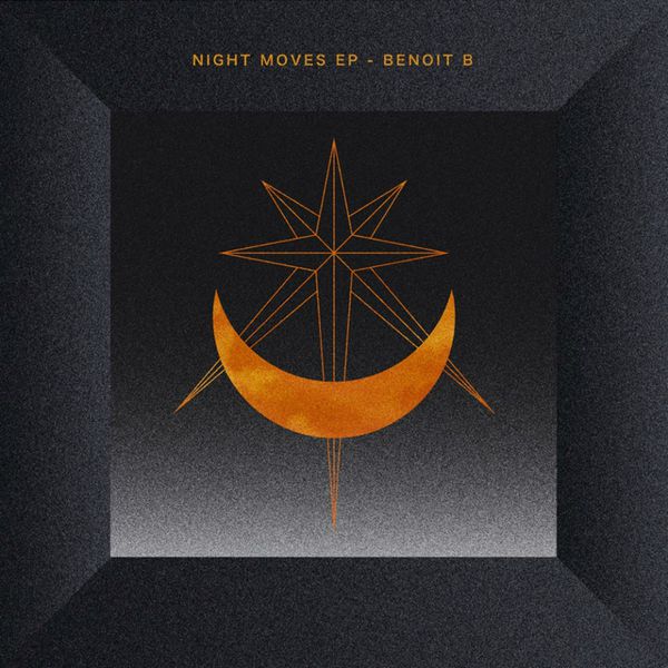 Benoit B - Night moves EP